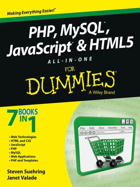 PHP, MySQL, JavaScript & HTML5 All-in-One